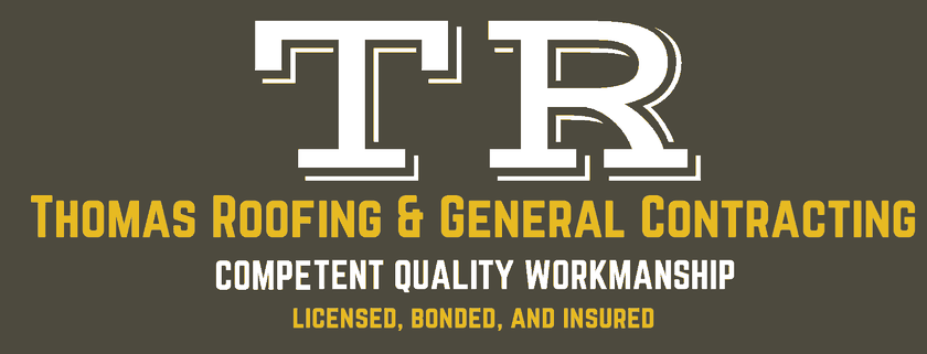 Thomas Roofing & General Contracting. Competent quality workmanship. Licensed, bonded, and insured.